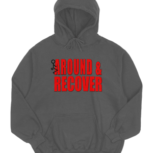 F around and recover hoodie grey