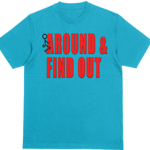 F Around & Find Out