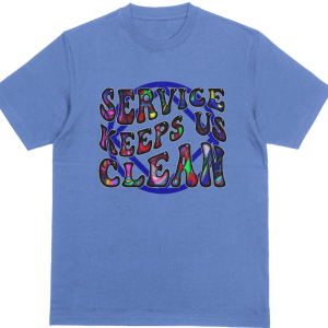 Service Keeps Us Clean T Shirt