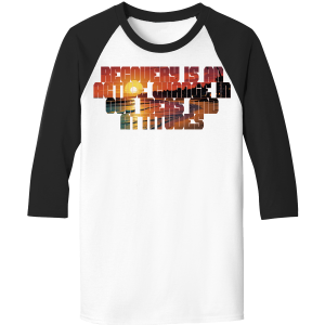 Recovery Is An Active Change Raglan