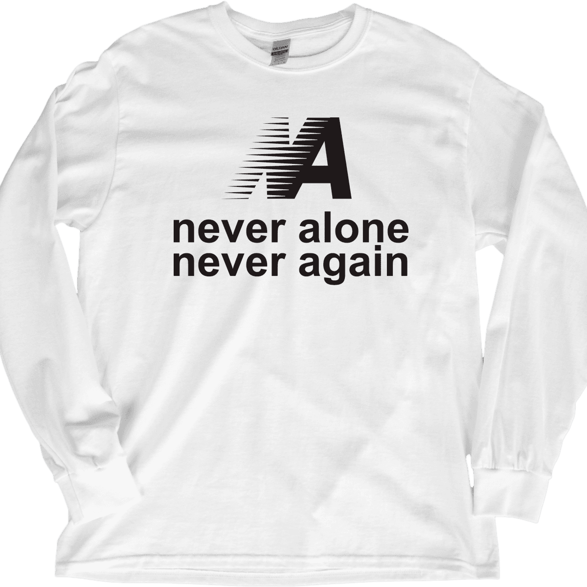 Never Along Never Again – Long Sleeve
