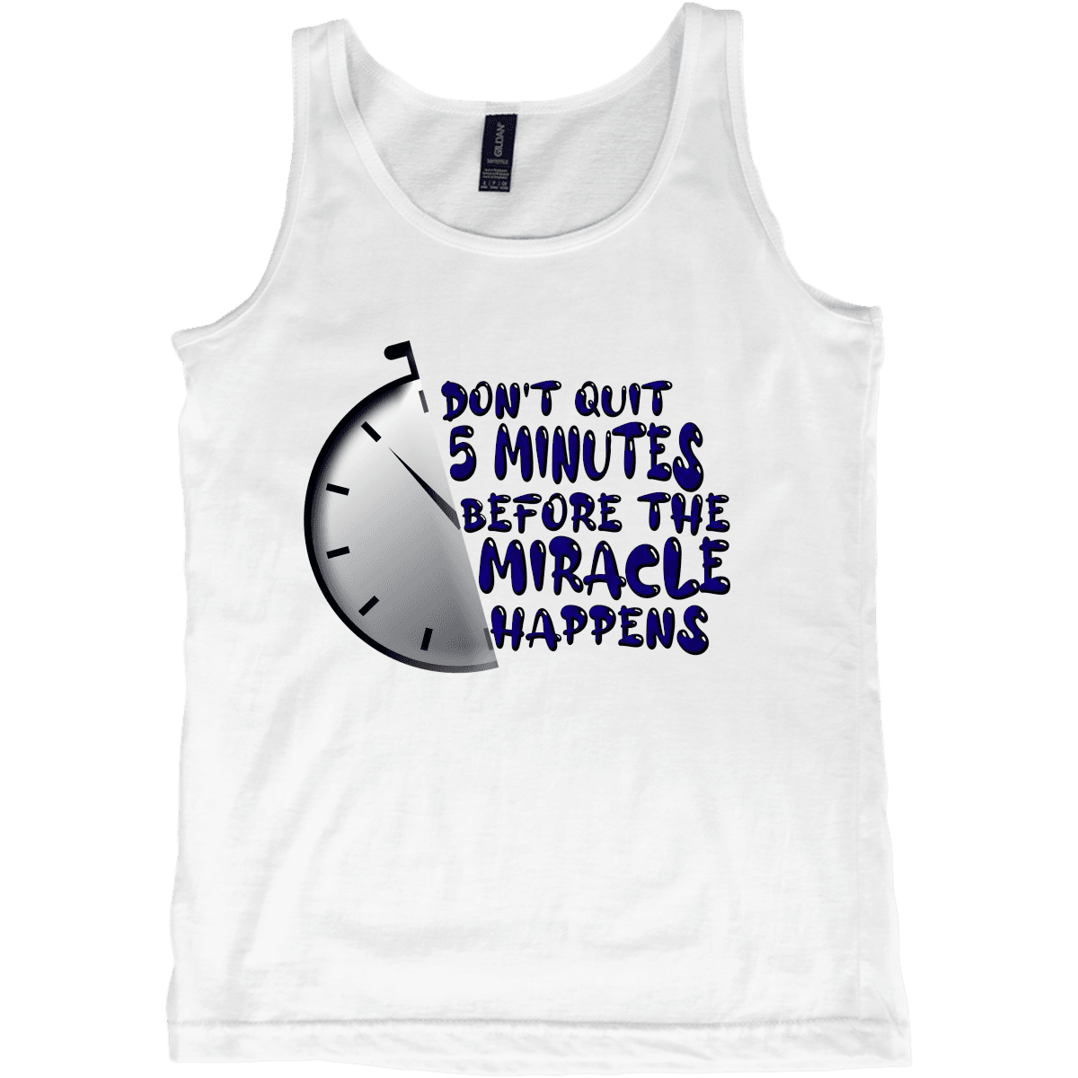Dont Quit 5 Minutes Before The Miracle – Tank Top