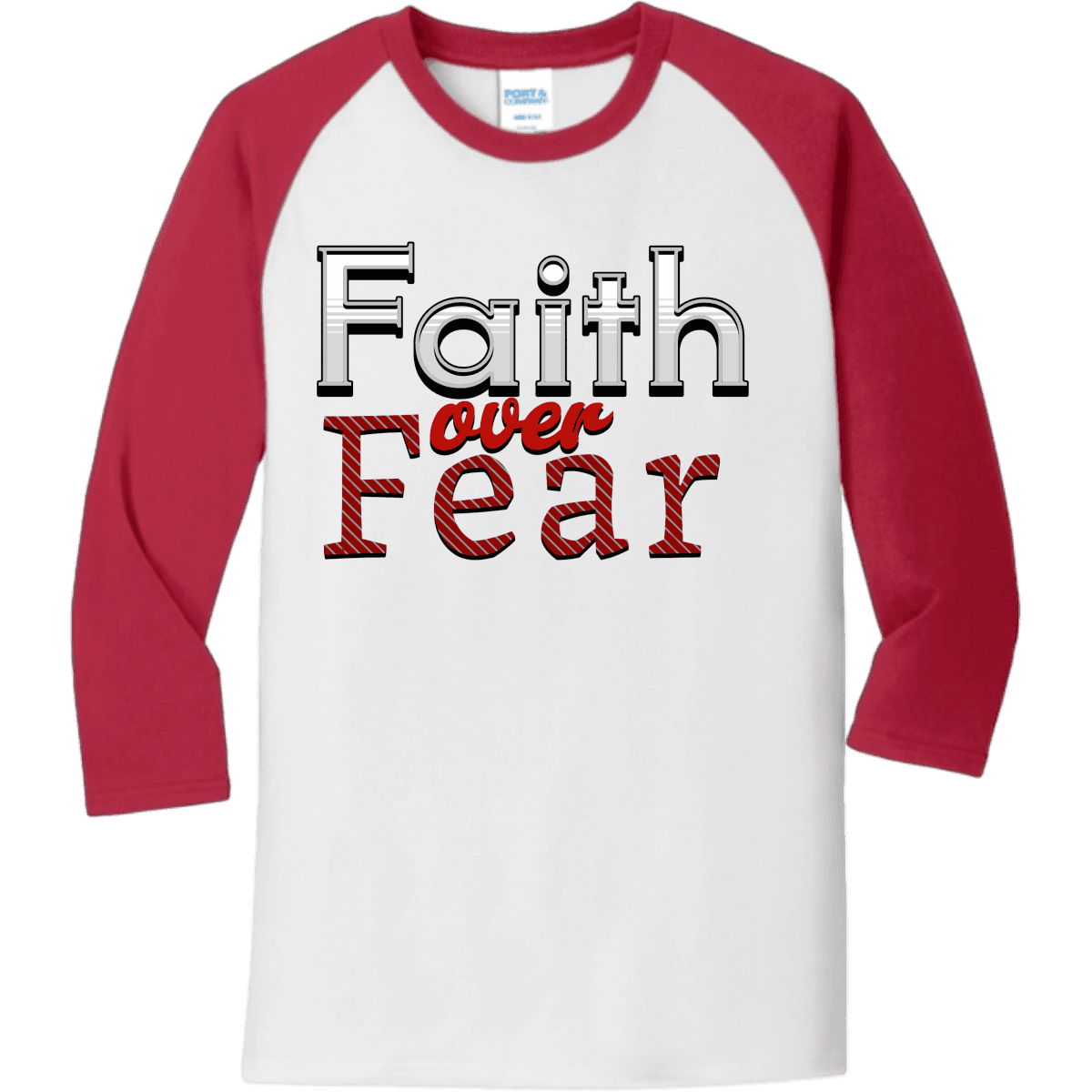 Faith over Fear – Raglan