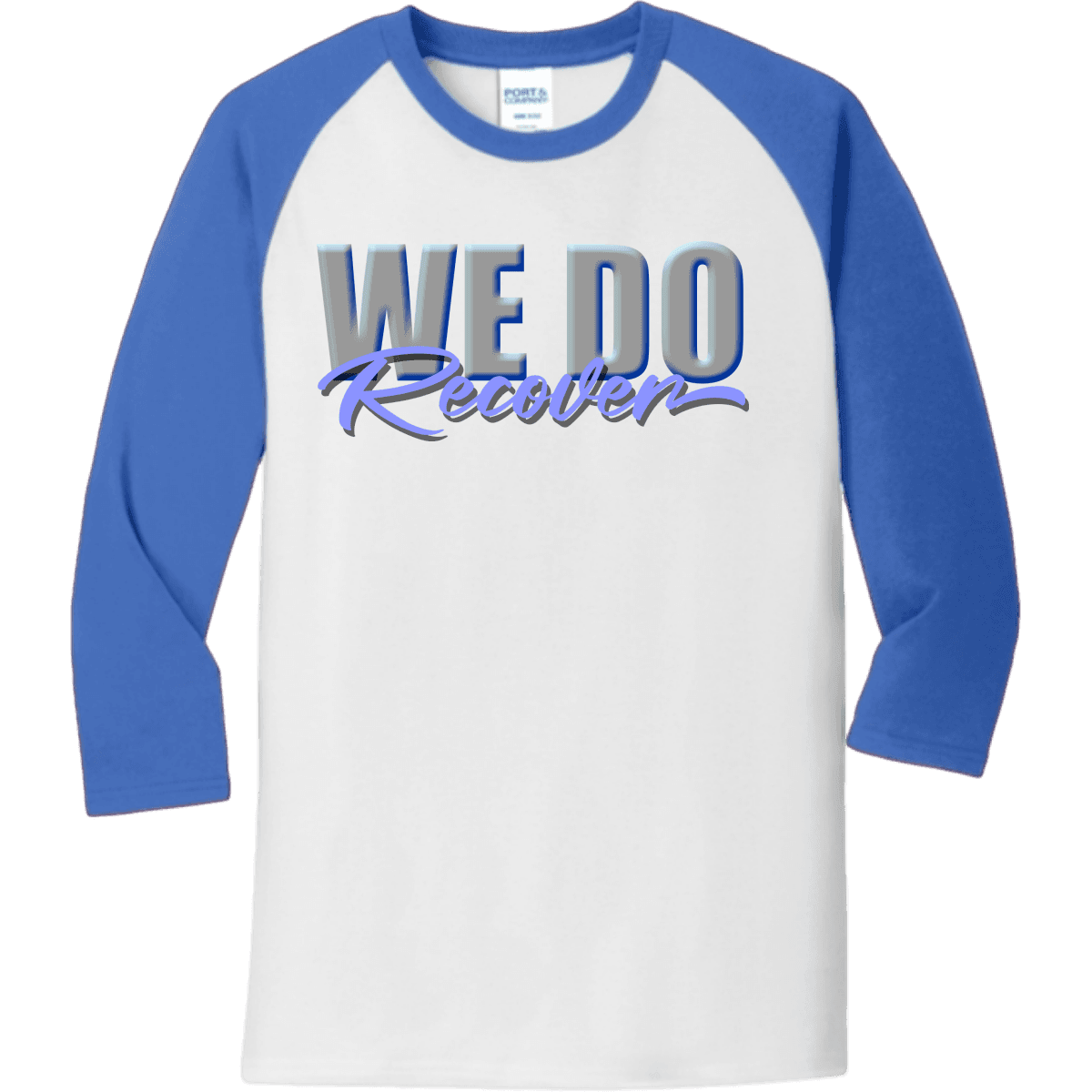 We Do Recover – Raglan