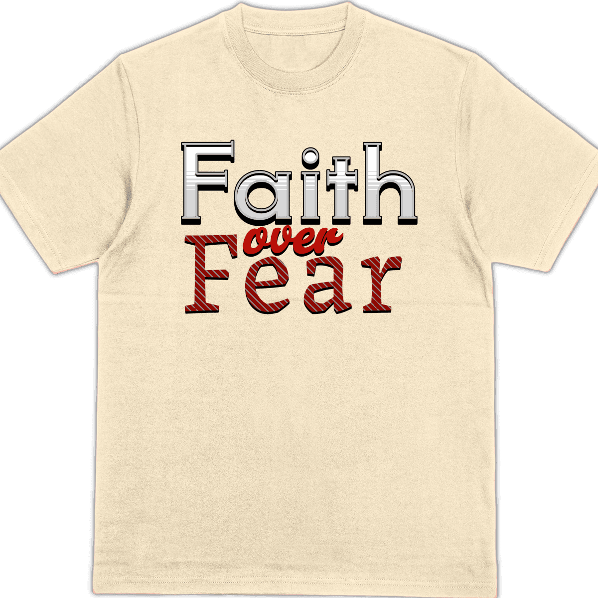 Faith over Fear – Shirt