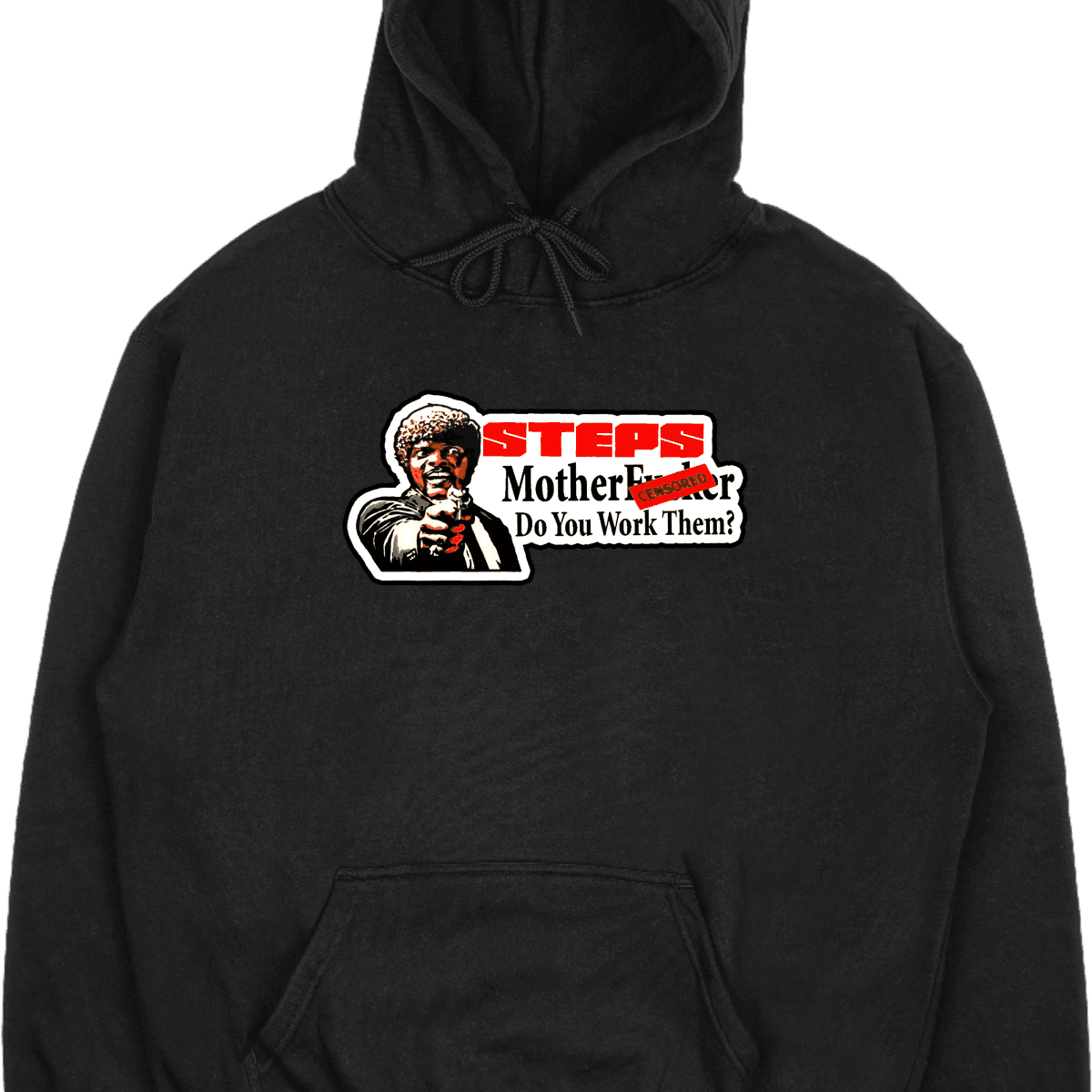 Steps Do You Work Them Pulp Fiction – Hoodie